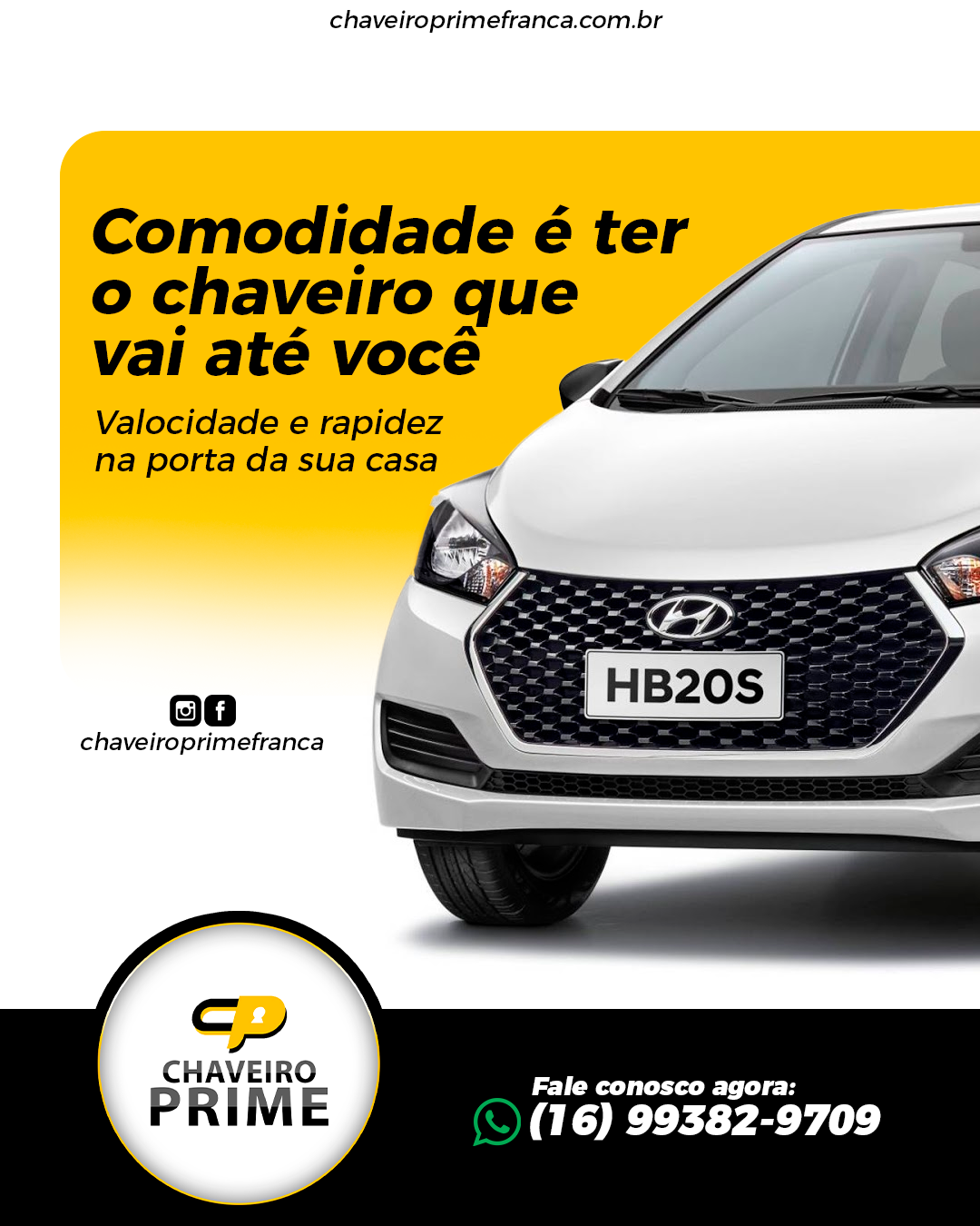Comodidade é ter o chaveiro que vai até você